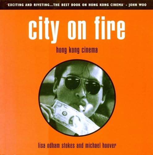 cover image City on Fire: Hong Kong Cinema