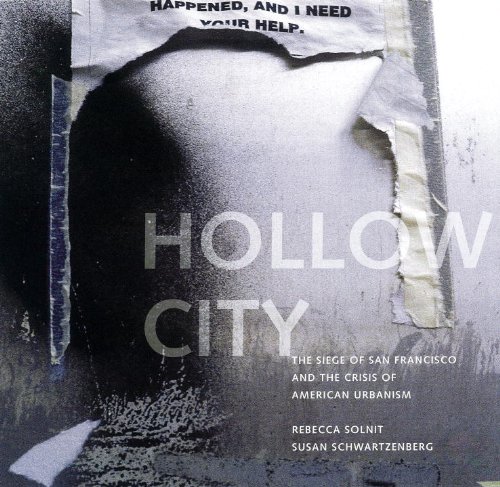 cover image Hollow City: The Siege of San Francisco and the Crisis of American Urbanism