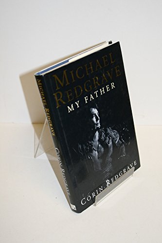 cover image Micael Redgrave, My Father