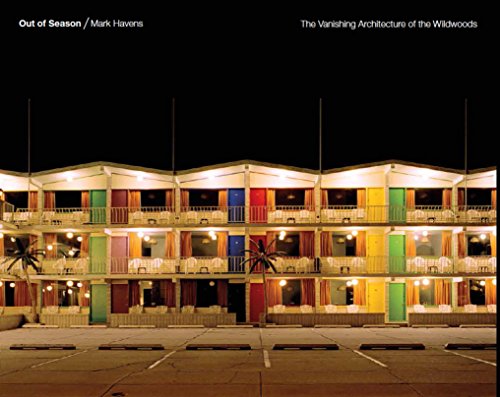 cover image Out of Season: The Vanishing Architecture of the Wildwoods