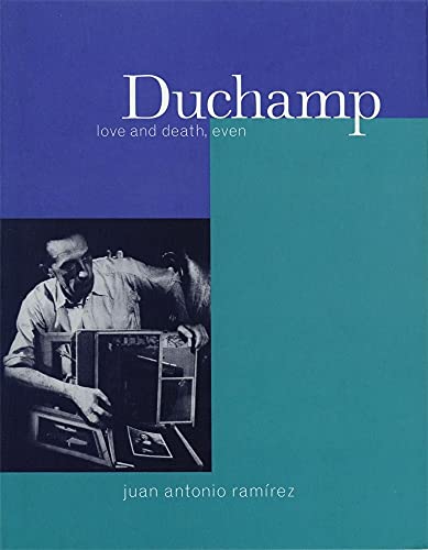 cover image Duchamp: Love and Death, Even