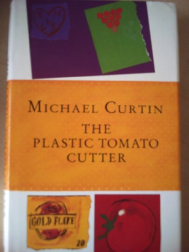 cover image The Plastic Tomato Cutter