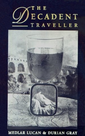 cover image The Decadent Traveller