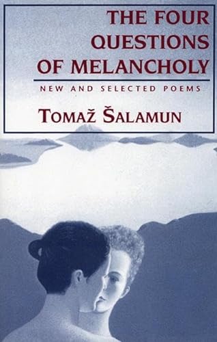 cover image The Four Questions of Melancholy: New and Selected Poems