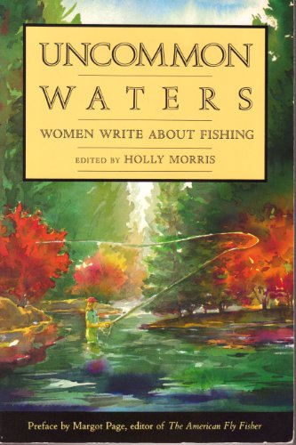 cover image Uncommon Waters: Women Write about Fishing