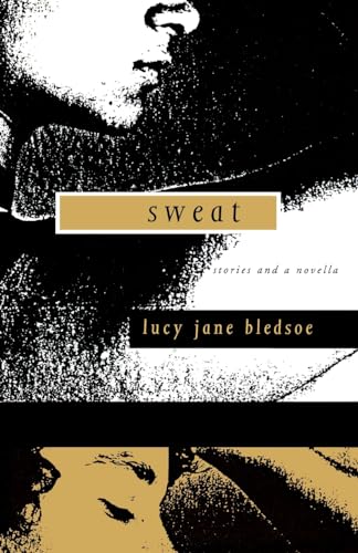 cover image Sweat: Stories and a Novella