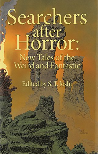 cover image Searchers After Horror: New Tales of the Weird and Fantastic