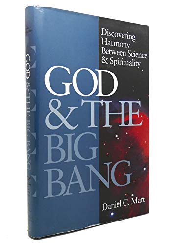 cover image God & the Big Bang: Discovering Harmony Between Science and Spirituality
