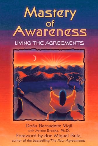 cover image MASTERY OF AWARENESS: Living the Agreements