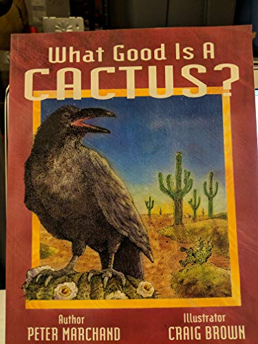 cover image What Good is a Cactus?