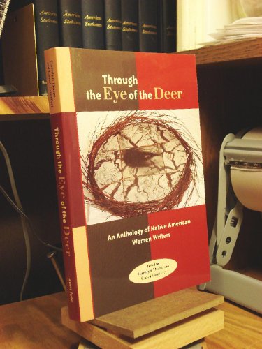cover image Through the Eye of the Deer: An Anthology of Native American Women Writers