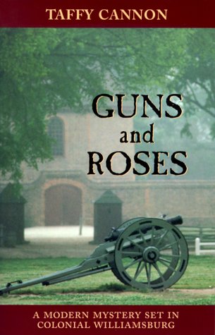 cover image Guns and Roses: An Irish Eyes Travel Mystery Set in Colonial Williamsburg