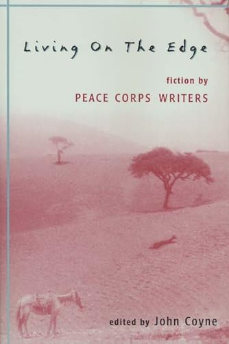 cover image Living on the Edge: Fiction by Peace Corps Writers