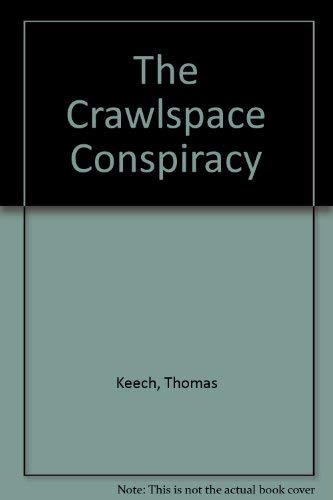 cover image The Crawlspace Conspiracy
