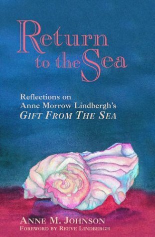 cover image Return to the Sea: Reflections on Anne Morrow Lindbergh's ""Gift from the Sea""