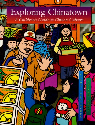 cover image Exploring Chinatown: A Children's Guide to Chinese Culture