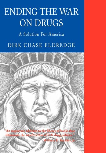 cover image Ending the War on Drugs: A Solution for America