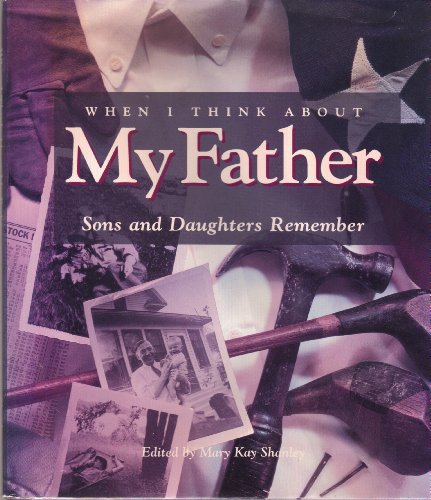 cover image When I Think about My Father: Sons and Daughters Remember
