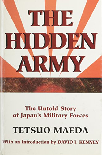 cover image The Hidden Army: The Untold Story of Japan's Military Forces