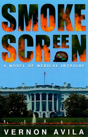 cover image Smokescreen: A Novel of Medical Intrigue