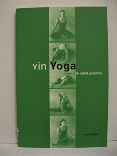 cover image Yin Yoga: Outline of a Quiet Practice