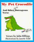 cover image My Pet Crocodile and Other Slightly Outrageous Verse