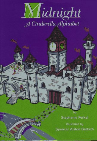 cover image Midnight: A Cinderella Alphabet