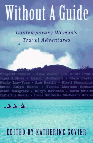 cover image Without a Guide: Contemporary Women's Travel Adventures