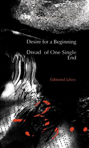 cover image Desire for a Beginning Dread of One Single End