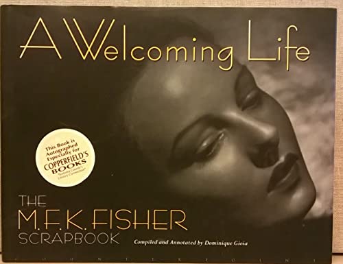 cover image A Welcoming Life: An MFK Fisher Scrapbook