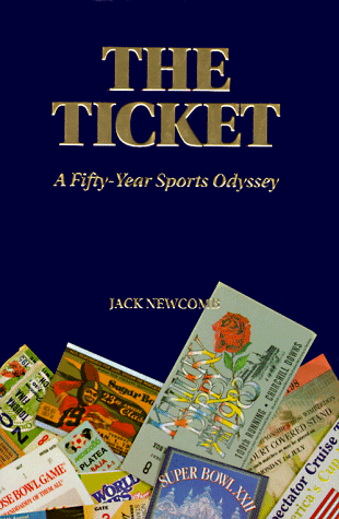 cover image The Ticket: A Fifty-Year Sports Odyssey