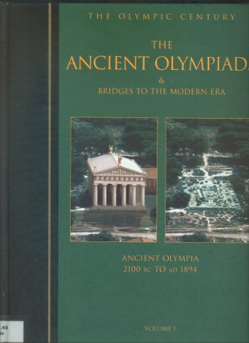 cover image The Olympic Century: The Official History of the Modern Olympic Movement