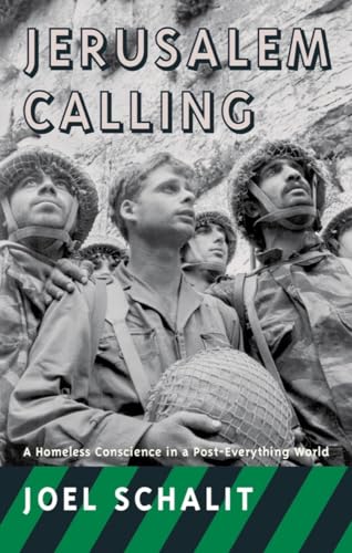 cover image JERUSALEM CALLING: A Homeless Conscience in a Post-Everything World
