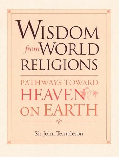 cover image Wisdom from World Religions: Pathways Toward Heaven on Earth