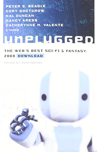 cover image Unplugged: The Web's Best Sci-Fi & Fantasy, 2008 Download