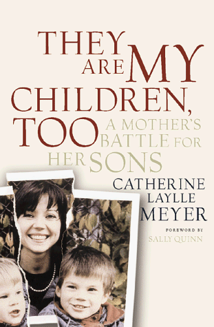 cover image They Are My Children, Too: A Mother's Struggle for Her Sons