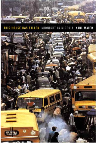 cover image This House Has Fallen: Midnight in Nigeria