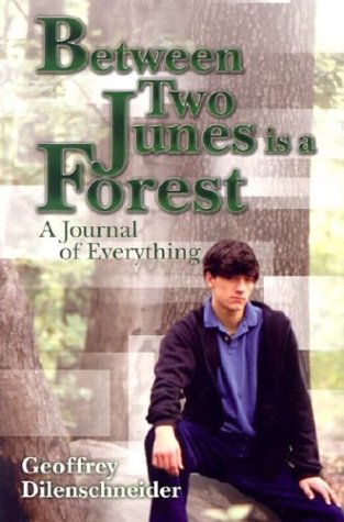 cover image Between Two Junes is a Forest: A Journal of Everything