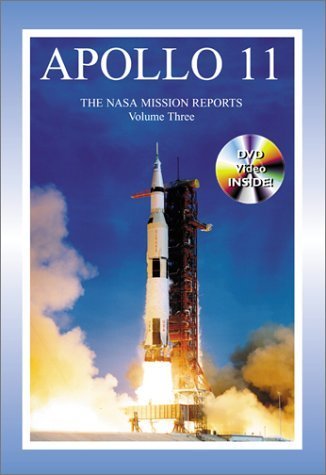 cover image Apollo 11: The NASA Mission Reports Vol 3: Apogee Books Space Series 22 [With DVD]