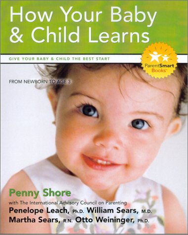 cover image How Your Baby and Child Learns: Your Guide to Joyful and Confident Parenting