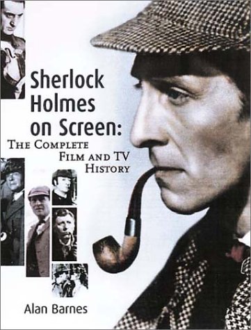 cover image Sherlock Holmes on Screen: The Complete Film and TV History