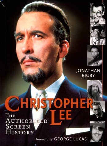 cover image Christopher Lee: The Authorised Screen History-Second Revised Edition