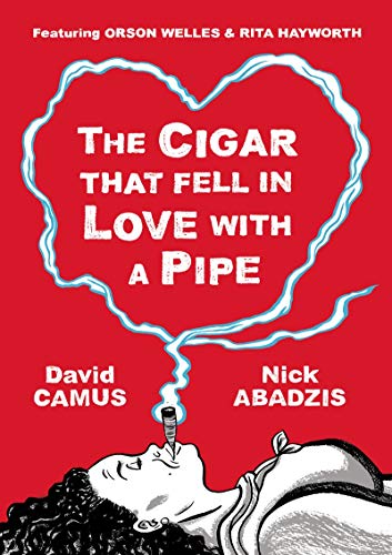 cover image The Cigar that Fell in Love with a Pipe