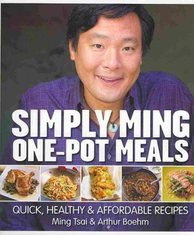 cover image Simply Ming One-Pot Meals: Quick, Healthy & Affordable Recipes