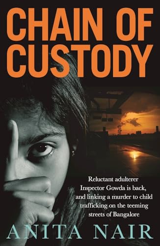 cover image Chain of Custody: An Inspector Gowda Novel