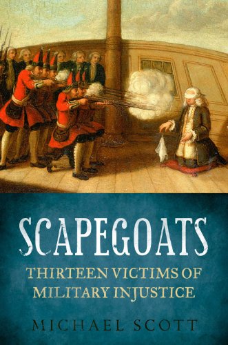 cover image Scapegoats: Thirteen Victims of Military Injustice