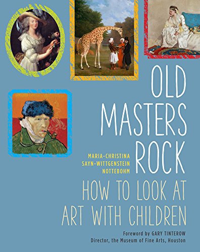 cover image Old Masters Rock: How to Look at Art with Children