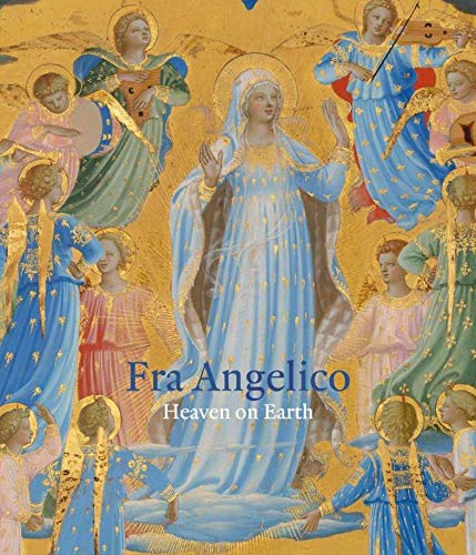 cover image Fra Angelico: Heaven on Earth