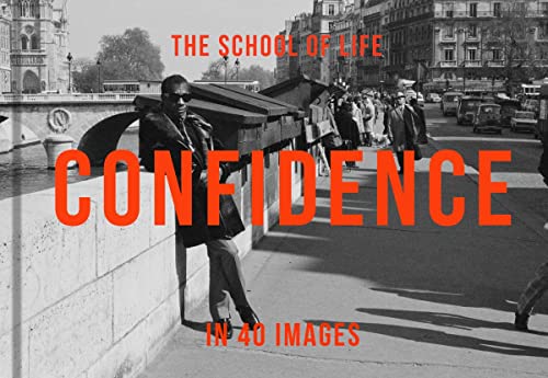 cover image Confidence in 40 Images: The Art of Self-Belief 