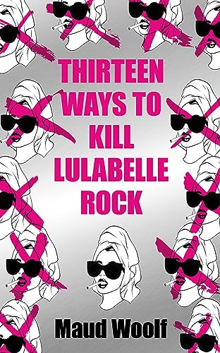 cover image Thirteen Ways to Kill Lulabelle Rock